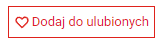 Przycisk umożliwiający dodanie towaru do listy ulubioych